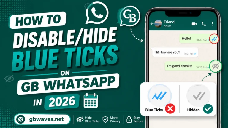 How to Disable Hide Blue Ticks on GB WhatsApp in 2026
